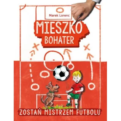 Mieszko, bohater. Zosta� mistrzem futbolu