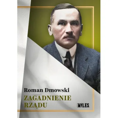 Zagadnienie rz�du - Roman Dmowski
