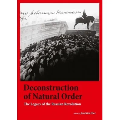 Deconstruction of Natural Order - Joachim Diec