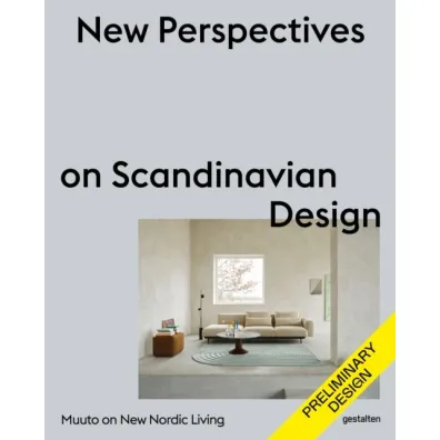 New Perspectives on Scandinavian Design - Muuto