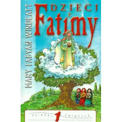 �cie�ki �wi�tych - Dzieci z Fatimy - Mary Windeatt Fabyan