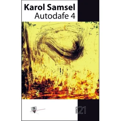 Autodafe 4 - Karol Samsel