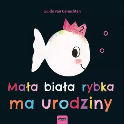 Maa biaa rybka ma urodziny - Guido van Genechten