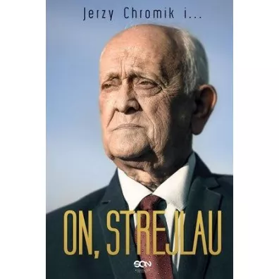On, Strejlau - Andrzej  Strejlau, Jerzy  Chromik