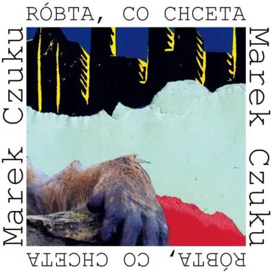 R�bta, co chceta - Marek Czuku
