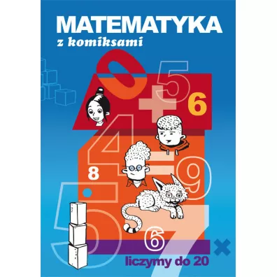 Matematyka z komiksami. Liczymy do 20 - Beata Guzowska