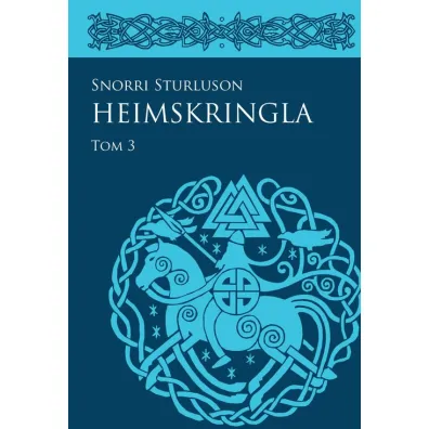 Heimskringla T.3 - Snorri Sturluson