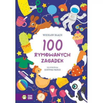 100 rymowanych zagadek - Wies�aw B�ach