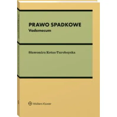 Prawo spadkowe. Vademecum