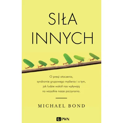 Si�a innych - Michael Bond