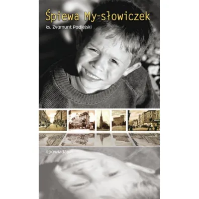 �piewa - my. S�owniczek - Zygmunt Ks Podlejski