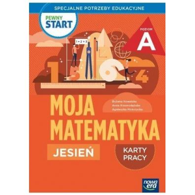 Pewny start. Moja matematyka Jesie KP poz.A