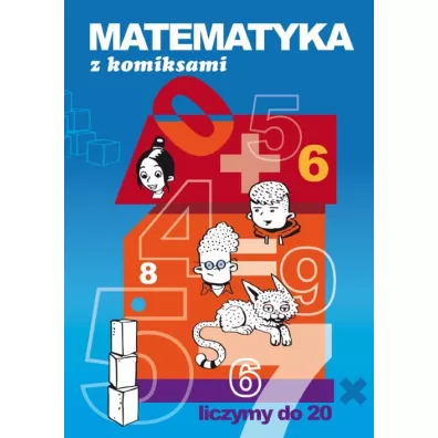 Matematyka z komiksami. Liczymy do 20 - Beata Guzowska