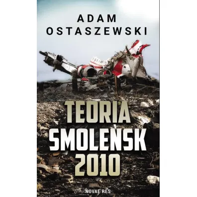 Teoria. Smole�sk 2010 - Adam  Ostaszewski