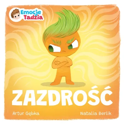 Emocje Tadzia. Zazdro�� - Artur  G�bka