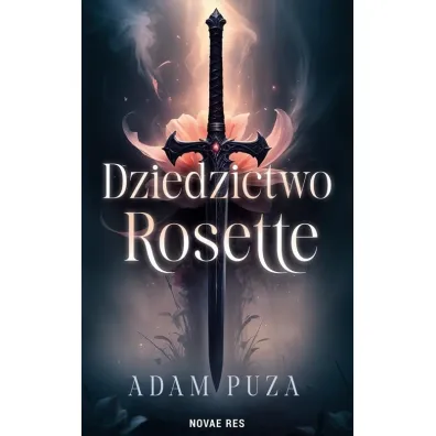 Dziedzictwo Rosette - Adam  Puza
