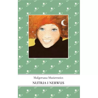 Nutria i Nerwus. Je�ycjada. Tom 10 - Ma�gorzata Musierowicz