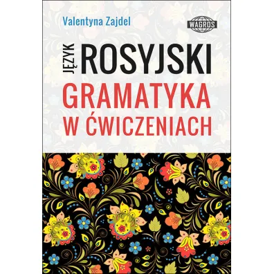 J�zyk rosyjski. Gramatyka w �wiczeniach - Zajdel Valentyna