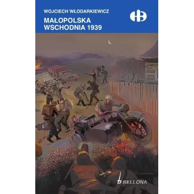 Ma�opolska Wschodnia 1939 - Wojciech W�odarkiewicz