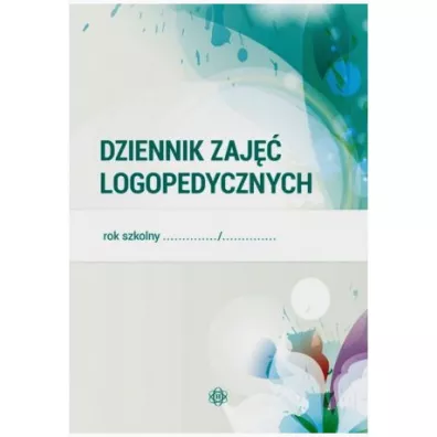 Dziennik zaj logopedycznych - Katarzyna Jakubowska