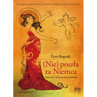(Nie) posz�a za Niemca - Piotr Roguski