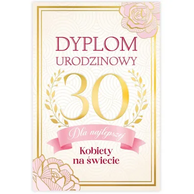 Karnet B6 30 Urodziny damskie, dyplom dla najfajniejszej kobiety na �wiecie