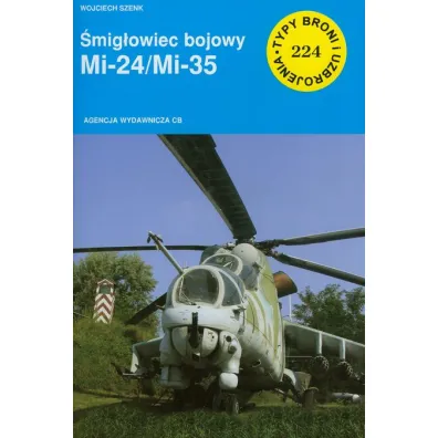 �mig�owiec bojowy Mi 24/Mi 35 (TBiU 224) - Wojciech Szenk