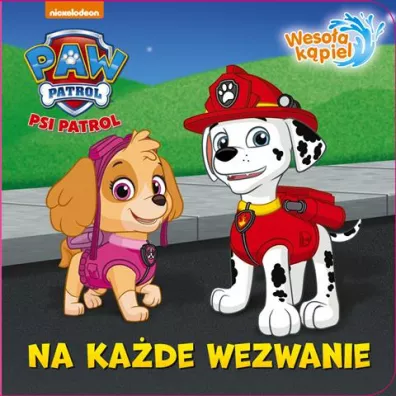 Na kade wezwanie. Psi Patrol. Wesoa kpiel
