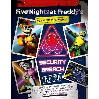 Five Nights at Freddy`s: Akta Security Breach - Ewa Foley