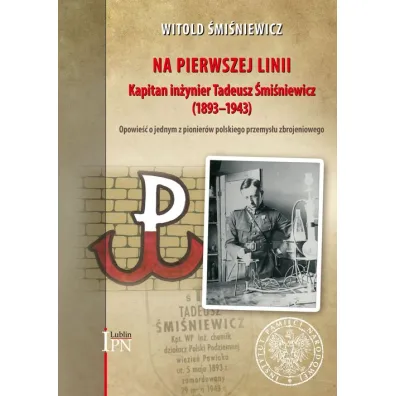 Na pierwszej linii - Witold  �mi�niewicz
