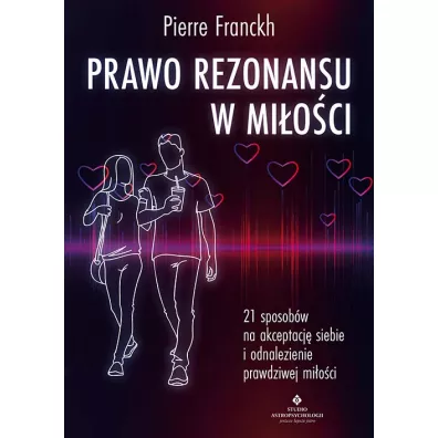 Prawo Rezonansu w mi�o�ci - Pierre Franckh