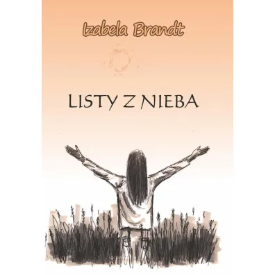Listy z nieba - Izabela Brandt