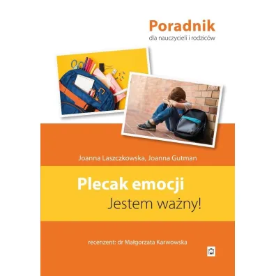 Plecak emocji. Jestem wa�ny! - Joanna Gutman, Joanna Laszczkowska