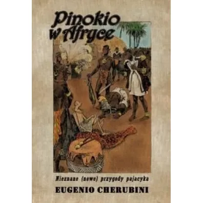 Pinokio w Afryce - Timothy Erenberger