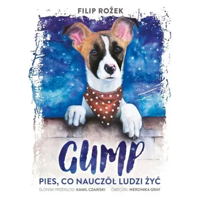 Gump, pies kt�ry nauczy� ludzi �y� (wersja �l�ska) - Filip  Rozek