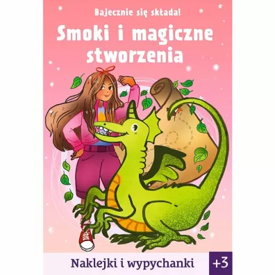 Bajecznie si skada! Smoki i magiczne stworzenia