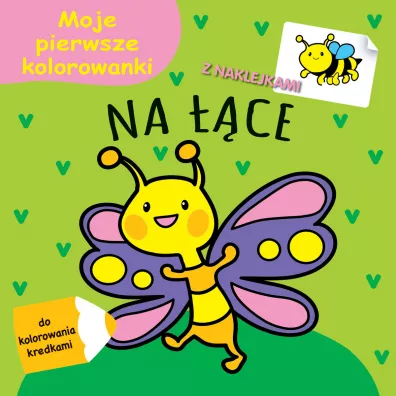 Moje pierwsze kolorowanki. Na ��ce