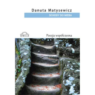 Schody do nieba - Danuta Matysewicz