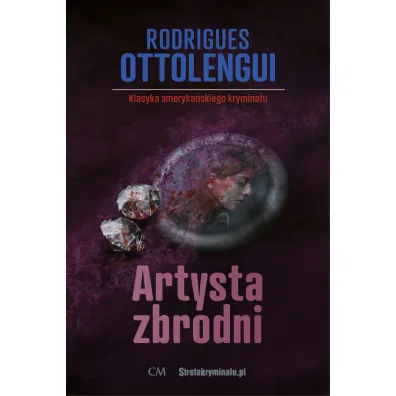 Artysta zbrodni - Rodrigues Ottolengui