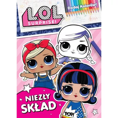 L.O.L. Surprise! Dodaj kolor�w. Niez�y sk�ad