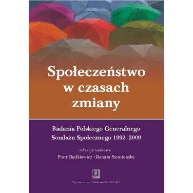 Spo�ecze�stwo w czasach zmiany - Piotr Radkiewicz, Renata Siemie�ska, Piotr Red Radkiewicz, Renata Red Siemie�ska