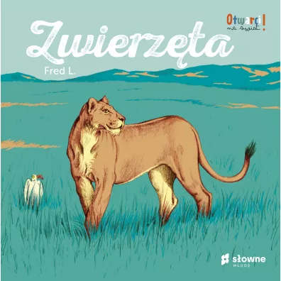 Zwierzta. Otwarci na wiat
