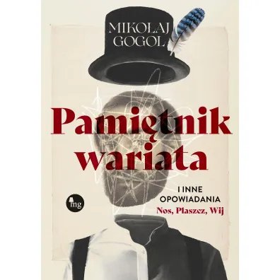 Pami�tnik wariata i inne opowiadania (Nos, P�aszcz, Wij) - Miko�aj Gogol