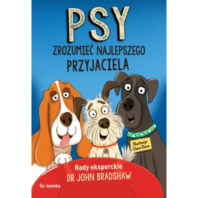Psy. Zrozumie� najlepszego przyjaciela