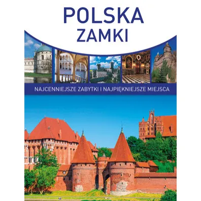 Polska. Zamki - Roman Marcinek, Stanis�aw Ko�odziejski