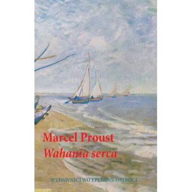 Wahania serca (pocket) - Marcel Proust