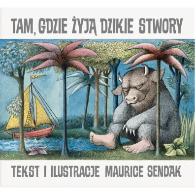 Tam, gdzie �yj� dzikie stwory