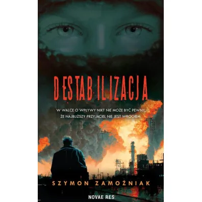 Destabilizacja - Szymon  Zamo�niak