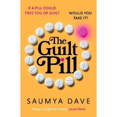 The guilt pill wer. angielska - Dave Saumya