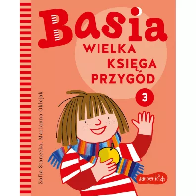 Wielka ksiga przygd. Basia. Tom 3 - Marianna Oklejak, Zofia Stanecka